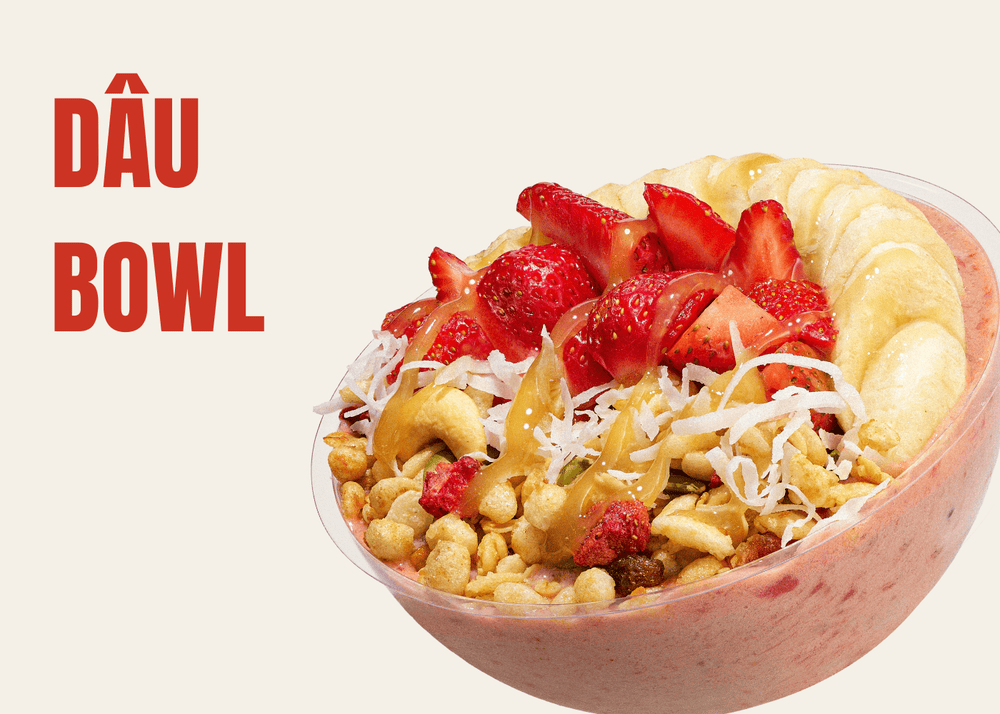 Dâu Bowl